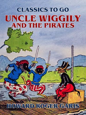 cover image of Uncle Wiggily and the Pirates
